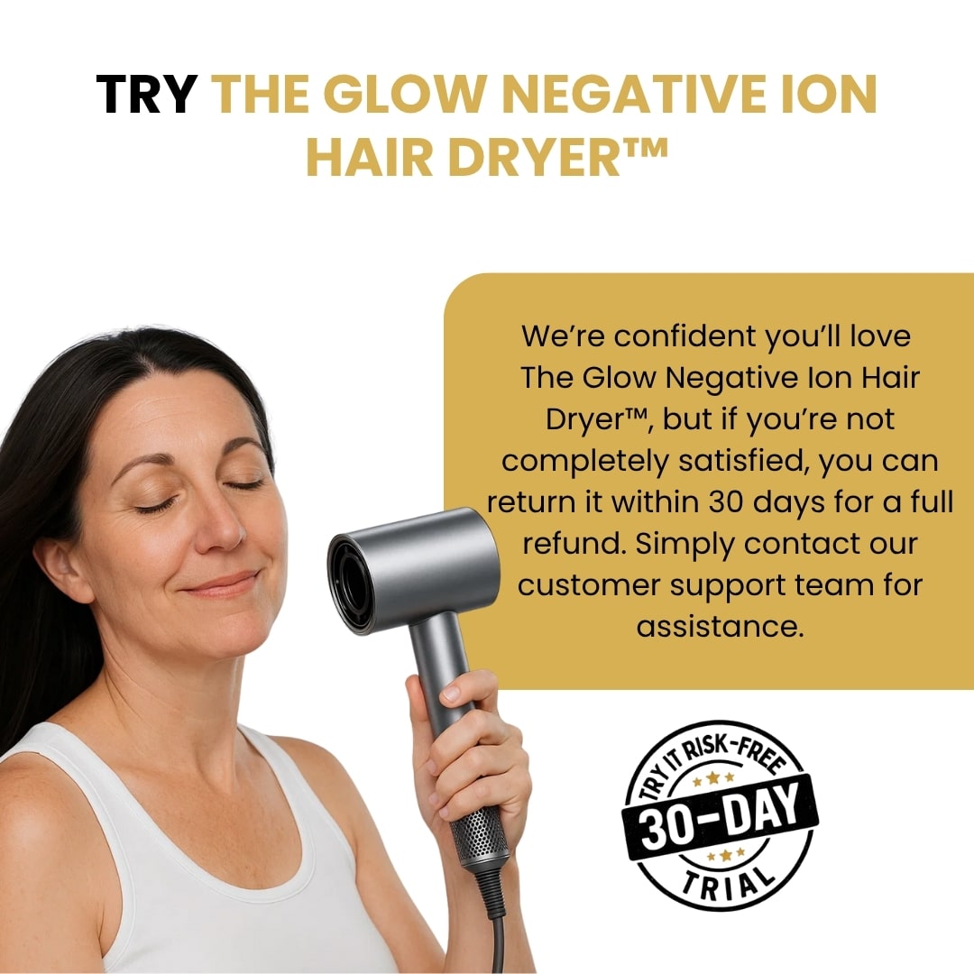 Glow Negative Ion Hair Dryer, 30-day trial offer.